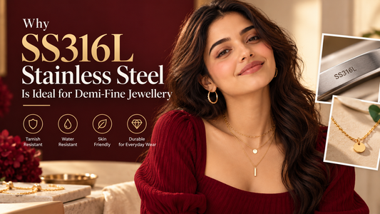 Why SS316L Stainless Steel Is Ideal for Demi-Fine Jewellery | ZARIVA