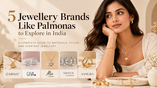 5 Jewellery Brands Like Palmonas to Explore in India