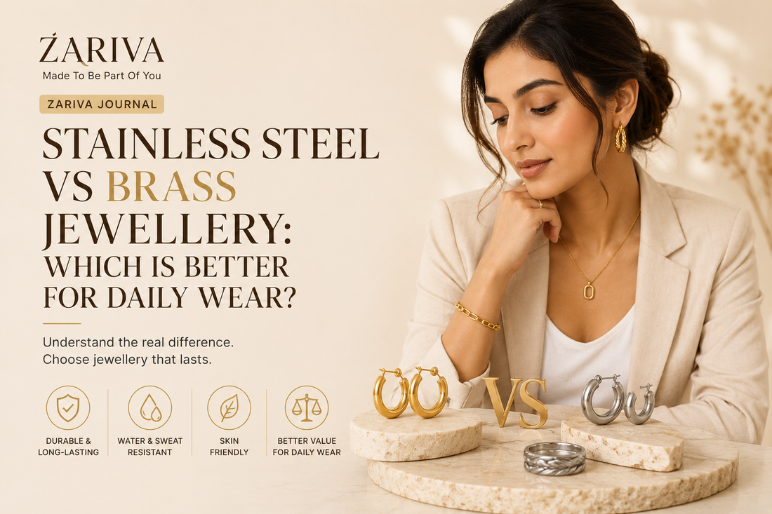 Stainless steel vs brass jewellery comparison for everyday wear showing anti-tarnish SS316L stainless steel jewellery with gold finish by ZARIVA