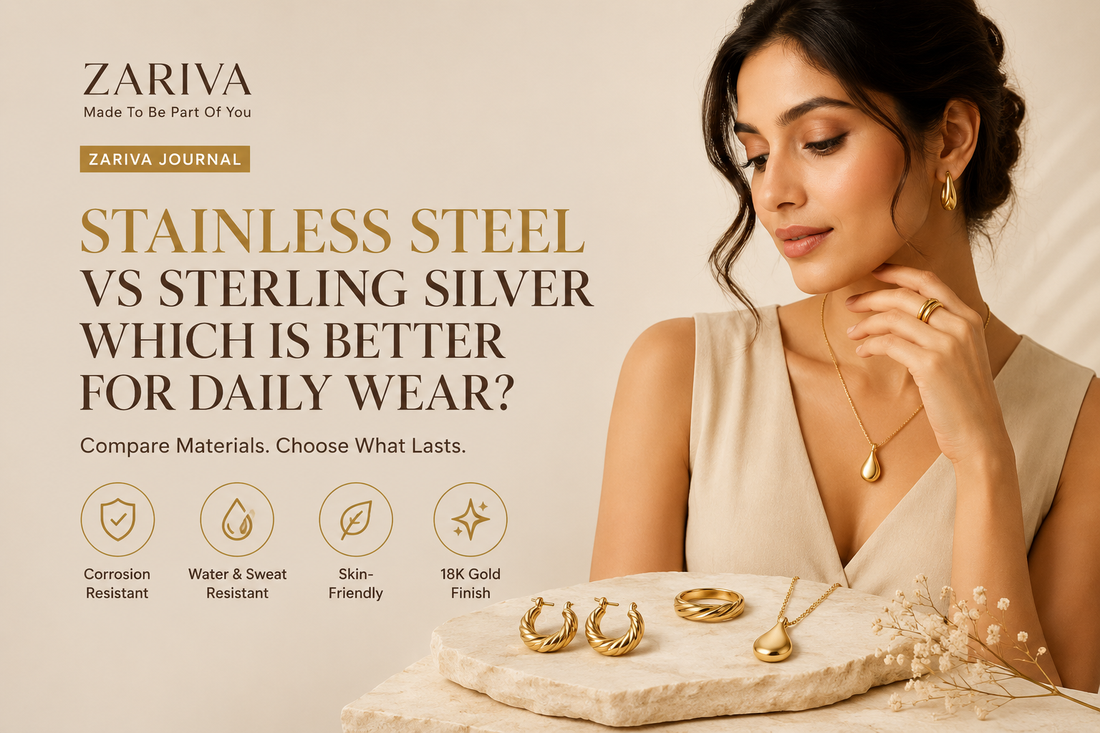 Stainless steel vs sterling silver jewellery comparison for daily wear featuring ZARIVA anti-tarnish demi-fine jewellery made with surgical-grade SS316L stainless steel and 18K PVD gold finish