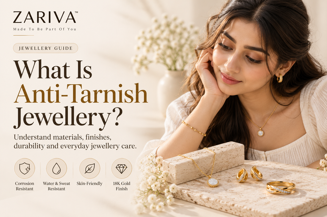 What Is Anti-Tarnish Jewellery guide featuring a ZARIVA model wearing gold jewellery with necklace, earrings and ring.